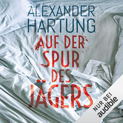 Cover: Alexander Hartung - Jan Tommen 9 - Auf der Spur des Jägers : Alexander Hartung - Jan Tommen 9 - Auf der Spur des Jägers