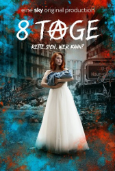 : 8 Tage S01E01 GERMAN 1080p HDTV x264-ACED