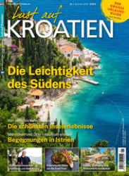 :  Lust auf Kroatien Magazin Sommer 2025