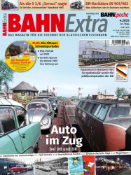 Cover: Bahn Extra 4.2025 : Bahn Extra 4.2025