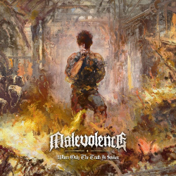 Cover: Malevolence - Where Only The Truth Is Spoken (2025) : Malevolence - Where Only The Truth Is Spoken (2025)