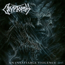 Cover: Cryptopsy - An Insatiable Violence (2025) : Cryptopsy - An Insatiable Violence (2025)