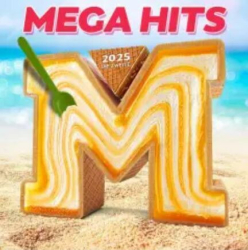Cover: MegaHits 2025 - Die Zweite (2025) : MegaHits 2025 - Die Zweite (2025)