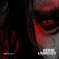 Cover: Weber & Knechte - Dunkelheit (Remake 2025) (2025) : Weber & Knechte - Dunkelheit (Remake 2025) (2025)
