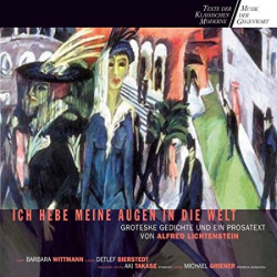 Cover: Ich hebe meine Augen in die Welt - Alfred Lichtenstein : Ich hebe meine Augen in die Welt - Alfred Lichtenstein