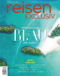 Cover: reisen EXCLUSIV Winter Frühjahr 25 : reisen EXCLUSIV Winter Frühjahr 25
