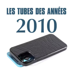 Cover: Les tubes des annees 2010 (2025) : Les tubes des annees 2010 (2025)