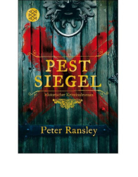Cover: Pestsiegel : historischer Kriminalroman. - Ransley, Peter, Maria Poets und Peter Ransley : Pestsiegel : historischer Kriminalroman. - Ransley, Peter, Maria Poets und Peter Ransley