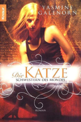 Cover: Schwestern des Mondes 02 - Die Katze-09.2006.13 - Yasmine Galenorn : Schwestern des Mondes 02 - Die Katze-09.2006.13 - Yasmine Galenorn