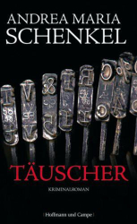 Cover: Täuscher - Schenkel, Andrea Maria : Täuscher - Schenkel, Andrea Maria