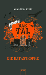 Cover: Die Katastrophe - Krystyna Kuhn : Die Katastrophe - Krystyna Kuhn