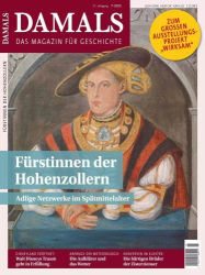 Cover: Damals Das Magazin für Geschichte Juli No 07 2025
: Damals Das Magazin für Geschichte Juli No 07 2025
