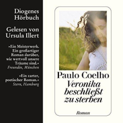 Cover: Veronika beschließ t zu sterben - Coelho, Paulo : Veronika beschließ t zu sterben - Coelho, Paulo