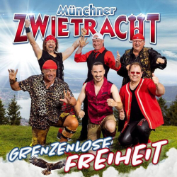 : Münchner Zwietracht - Grenzenlose Freiheit (2025) Flac
