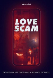 Cover: Love Scam Die Geschichte eines unglaublichen Betrugs S01 German Doku 1080p Web H264-SynergiE : Love Scam Die Geschichte eines unglaublichen Betrugs S01 German Doku 1080p Web H264-SynergiE