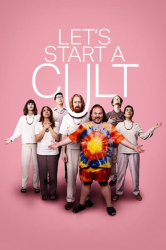 Cover: Lets Start A Cult 2024 1080p BluRay x264-LAMA : Lets Start A Cult 2024 1080p BluRay x264-LAMA
