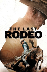 Cover: The Last Rodeo 2025 1080p WEBRip x264-LAMA : The Last Rodeo 2025 1080p WEBRip x264-LAMA