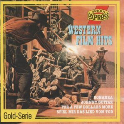 Cover: Western Film Hits (Soundtrack) (1990) : Western Film Hits (Soundtrack) (1990)