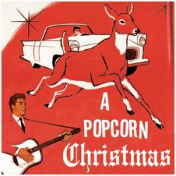 Cover: A Popcorn Christmas (2017) : A Popcorn Christmas (2017)