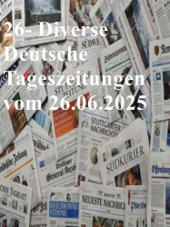Cover: 26- Diverse deutsche Tageszeitungen vom 26 Juni 2025
: 26- Diverse deutsche Tageszeitungen vom 26 Juni 2025