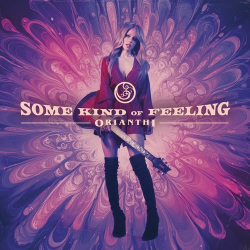 Cover: Orianthi - Some Kind of Feeling (2025) : Orianthi - Some Kind of Feeling (2025)
