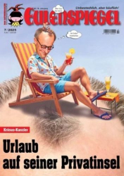 Cover: Eulenspiegel Satiremagazin Juli No 07 2025
: Eulenspiegel Satiremagazin Juli No 07 2025