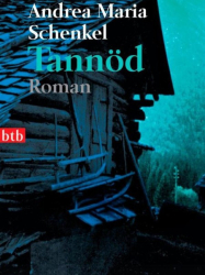 Cover: Tannöd - Andrea Maria Schenkel : Tannöd - Andrea Maria Schenkel