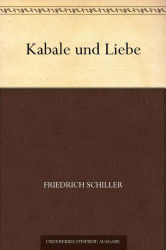 Cover: Kabale und Liebe - Friedrich Schiller : Kabale und Liebe - Friedrich Schiller