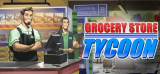 Cover: Grocery Store Tycoon-Tenoke : Grocery Store Tycoon-Tenoke