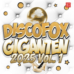 Cover: Discofox Giganten (2025 Vol. 1) (2025) : Discofox Giganten (2025 Vol. 1) (2025)