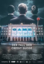 Cover: Game Over Der Fall der Credit Suisse 2025 German Doku 1080p Web H264 iNternal-SynergiE : Game Over Der Fall der Credit Suisse 2025 German Doku 1080p Web H264 iNternal-SynergiE