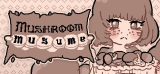 Cover: Mushroom Musume-Tenoke : Mushroom Musume-Tenoke
