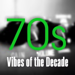 Cover: 70s - Vibes of the Decade (2025) : 70s - Vibes of the Decade (2025)