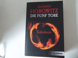 Cover: Die fünf Tore. Todeskreis. Roman. TB - Anthony Horowitz : Die fünf Tore. Todeskreis. Roman. TB - Anthony Horowitz