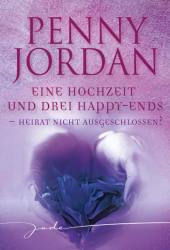 Cover: Heirat nicht ausgeschlossen - Penny Jordan : Heirat nicht ausgeschlossen - Penny Jordan