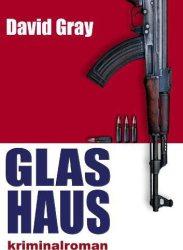 Cover: Glashaus - David GRay : Glashaus - David GRay