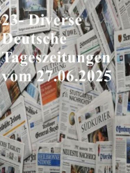 Cover: 23- Diverse deutsche Tageszeitungen vom 27 Juni 2025
: 23- Diverse deutsche Tageszeitungen vom 27 Juni 2025