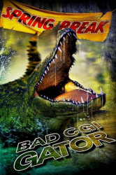 Cover: Bad CGI Gator 2023 720p BluRay x264-PTP : Bad CGI Gator 2023 720p BluRay x264-PTP