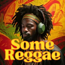 Cover: Some Reggae (June 2025) : Some Reggae (June 2025)