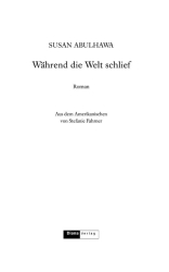 Cover: Während die Welt schlief - Susan Abulhawa : Während die Welt schlief - Susan Abulhawa