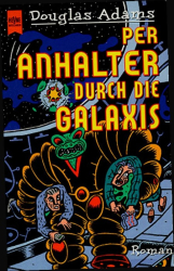 Cover: Per Anhalter durch die Galaxis - Douglas Adams : Per Anhalter durch die Galaxis - Douglas Adams