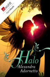 Cover: Halo - Alexandra Adornetto : Halo - Alexandra Adornetto