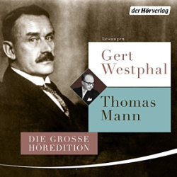 Cover: Gert Westphal liest Thomas Mann - Thomas Mann : Gert Westphal liest Thomas Mann - Thomas Mann