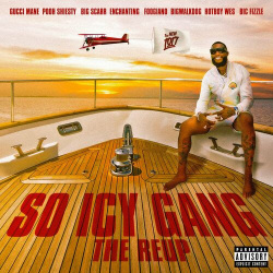 Cover: Gucci Mane - So Icy Gang: The ReUp (2022) : Gucci Mane - So Icy Gang: The ReUp (2022)