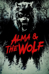 Cover: Alma And The Wolf 2025 720p AMZN WEB-DL H264-BYNDR : Alma And The Wolf 2025 720p AMZN WEB-DL H264-BYNDR