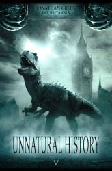 Cover: Unnatural History - Green, Jonathan : Unnatural History - Green, Jonathan