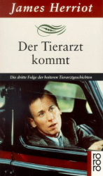 Cover: Der Tierarzt kommt - James Herriot : Der Tierarzt kommt - James Herriot
