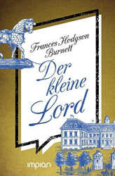Cover: Der kleine Lord - Hodgson Burnett, Frances : Der kleine Lord - Hodgson Burnett, Frances