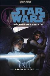 Cover: Star Wars: Legacy of the Force #4: Exile - Aaron Allston : Star Wars: Legacy of the Force #4: Exile - Aaron Allston