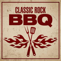 Cover: Classic Rock BBQ (2025) : Classic Rock BBQ (2025)